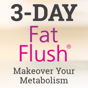 3-Day Fat Flush: Get the Official Plan!