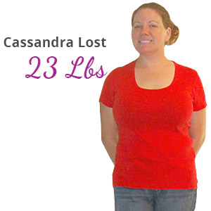 Cassandra lost 23 lbs
