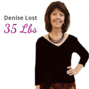 Denise lost 35 lbs