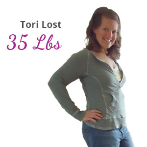 Tori lost 35 lbs